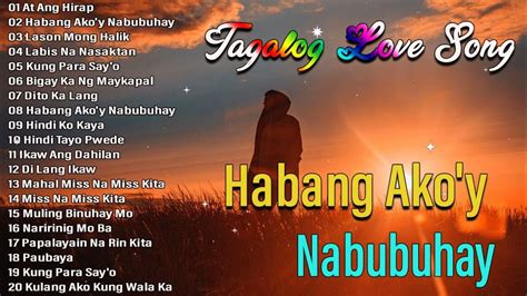 Tagalog Love Songs 2023 .